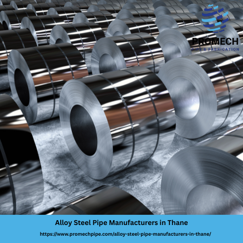 Alloy Steel Pipe Manufacturers in Thane