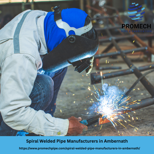 Spiral Welded Pipe Manufacturers in Ambernath