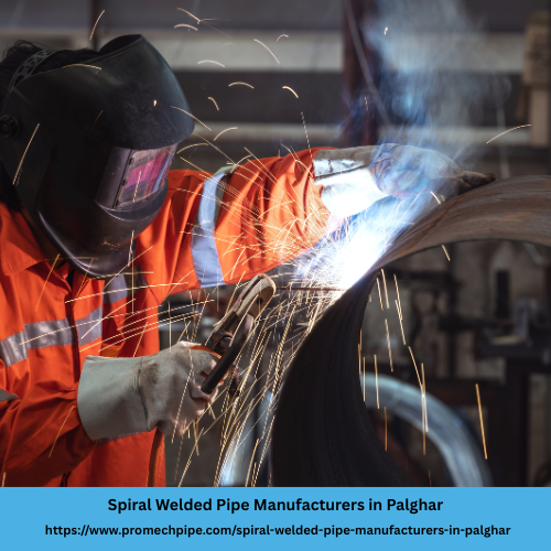 Spiral Welded Pipe Manufacturers in Palghar