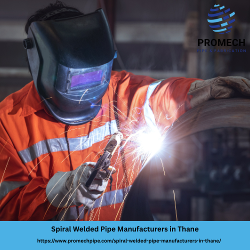 Spiral Welded Pipe Manufacturers in Thane