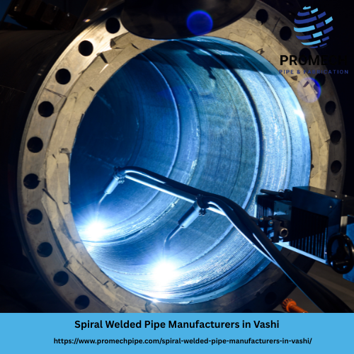 Spiral Welded Pipe Manufacturers in Vashi