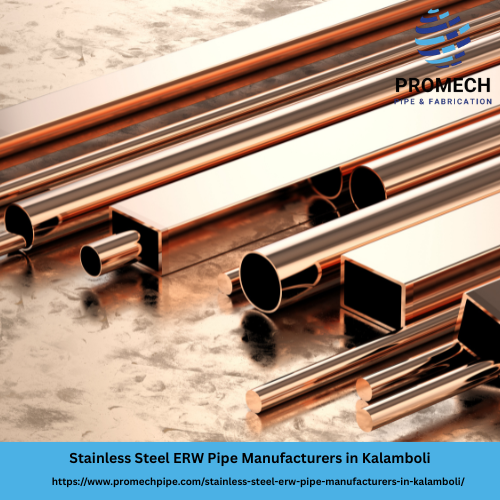 Stainless Steel ERW Pipe Manufacturers in Kalamboli