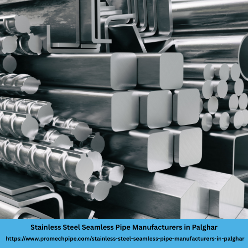 Stainless Steel Seamless Pipe Manufacturers in Palghar