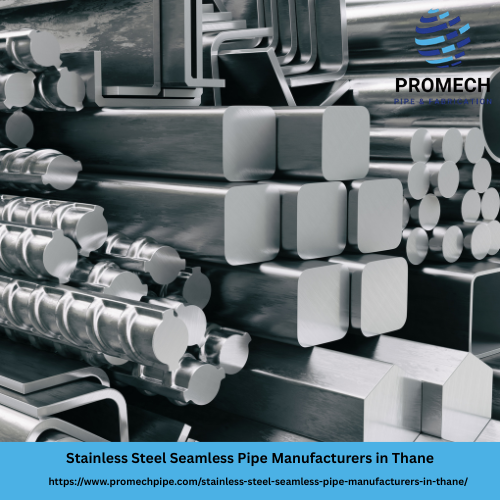 Stainless Steel Seamless Pipe Manufacturers in Thane